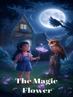 cover image of The Magic Flower
